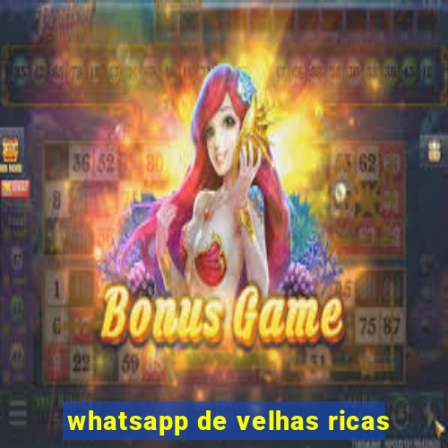 whatsapp de velhas ricas